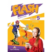 Flash Klasa 5. Student's Book (Podrcznik wieloletni)