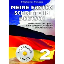Meine Ersten Schritte in Deutsch. Intensywny kurs j�zyka niemieckiego dla �rednio zaawansowanych + 6