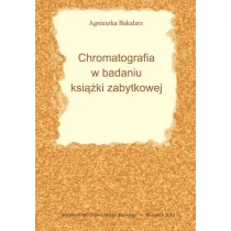 Chromatografia w badaniu ksi��ki zabytkowej