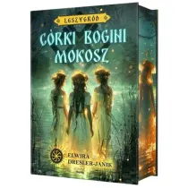C�rki bogini Mokosz. Leszygr�d. Tom 1 (barwione brzegi)
