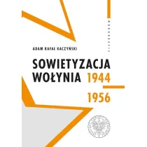 Sowietyzacja Wo�ynia 1944-1956