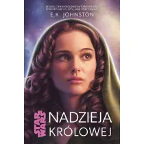 Star Wars. Nadzieja kr�lowej. Tom 3