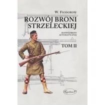 Rozw�j broni strzeleckiej. Tom 2