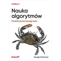 Nauka algorytm�w. Poradnik pisania lepszego kodu