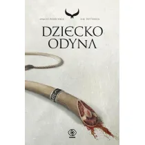 Dziecko Odyna. Cykl Krucze pier�cienie. Tom 1