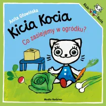 Kicia Kocia. Co zasiejemy w ogrdku?