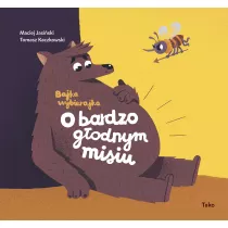 O bardzo godnym misiu. Bajka wybierajka