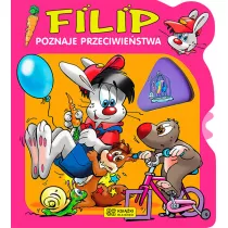 Filip poznaje przeciwie�stwa