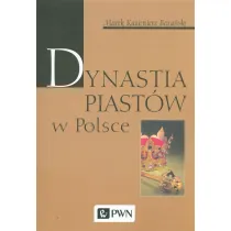 Dynastia Piast�w w Polsce
