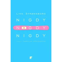 Nigdy, nigdy, nigdy