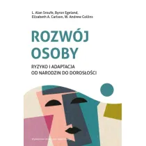 Rozw�j osoby. Ryzyko i adaptacja od narodzin do doros�o�ci
