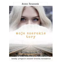 Moje szerokie tory