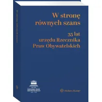 W stron� r�wnych szans. 35 lat urz�du Rzecznika Praw Obywatelskich