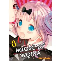 KAGUYA-SAMA Mi�o�� to wojna. Tom 8