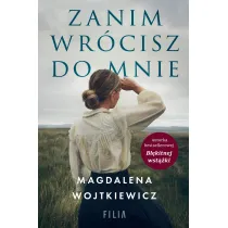 Zanim wr�cisz do mnie