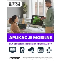Aplikacje mobilne dla studenta i technika programisty