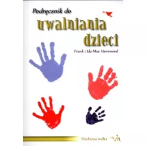 Podr�cznik do uwalniania dzieci