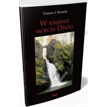 W krainie moich dr�g