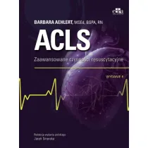 ACLS. Zaawansowane czynno�ci resuscytacyjne