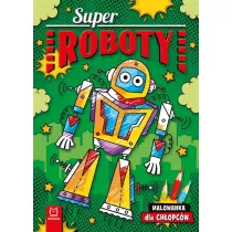Superroboty. Malowanka dla chopcw