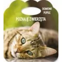 Poznaj� zwierz�ta. Ks. z uszkiem - Domowe pupile
