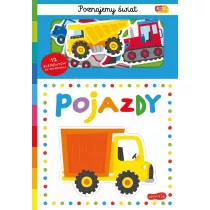 Pojazdy. Akademia Mdrego Dziecka. Poznajemy wiat