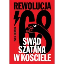 Sw�d Szatana w Ko�ciele. Rewolucja '68