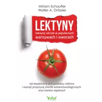 Lektyny. Toksyny ukryte w popularnych warzywach i owocach