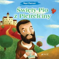 �wi�ty Pio z Pietrelciny. Nasi Patroni