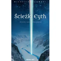 �mier� nas poprowadzi. �cie�ki Eyth. Tom 1