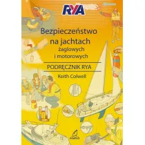 Bezpieczestwo na jachtach aglowych i motorowych. Podrcznik RYA