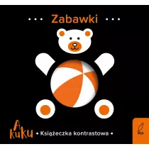 Zabawki. A kuku. Ksieczka kontrastowa