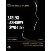 Zabiegi laserowe i �wietlne. Dermatologia kosmetyczna