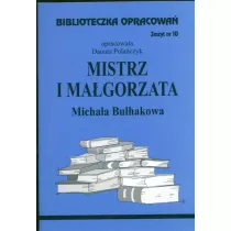 Mistrz i Magorzata. Biblioteczka opracowa. Zeszyt nr 10