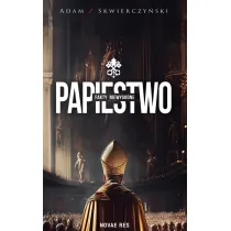 Papiestwo. Fakty niewygodne