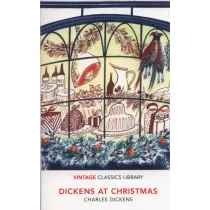 Dickens at Christmas. Vintage Classics Library