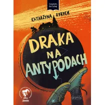 Draka na Antypodach. Czytam, bo lubi