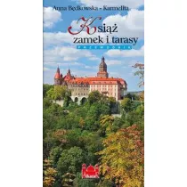 Ksi. Zamek i tarasy. Przewodnik