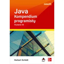 Java. Kompendium programisty. Wydanie XII