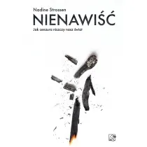 Nienawi��. Jak cenzura niszczy nasz �wiat
