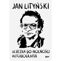 Ucieczka do wolno�ci. Autobiografia
