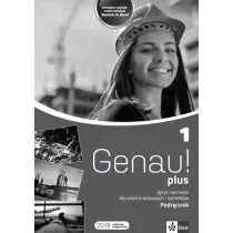Genau! plus 1. Zeszyt �wicze� do j�zyka niemieckiego dla szk� bran�owych, technik�w i lice�w
