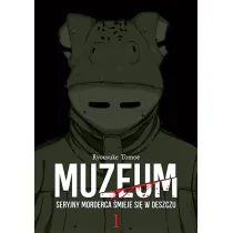 Muzeum. Seryjny morderca �mieje si� w deszczu. Tom 1