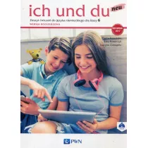 Ich und du neu 6. Zeszyt wicze do jzyka niemieckiego. Wersja rozszerzona