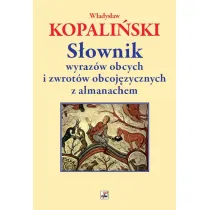 S�ownik wyraz�w obcych i zwrot�w obcoj�zycznych z almanachem