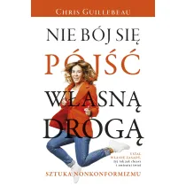 Nie b�j si� p�j�� w�asn� drog�. Sztuka nonkonformizmu