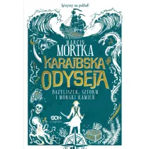 Karaibska odyseja. Bazyliszek, sztorm i morski kamie�