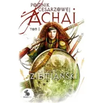Pomnik Cesarzowej Achai. Tom 1