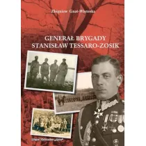 Genera� Brygady Stanis�aw Tessaro-Zosik