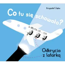Co tu si� schowa�o? Odkrycia z latark�